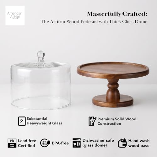 American Atelier Wooden Pedestal Cake Plate w/Glass Dome, Brown 11.8x12.2in