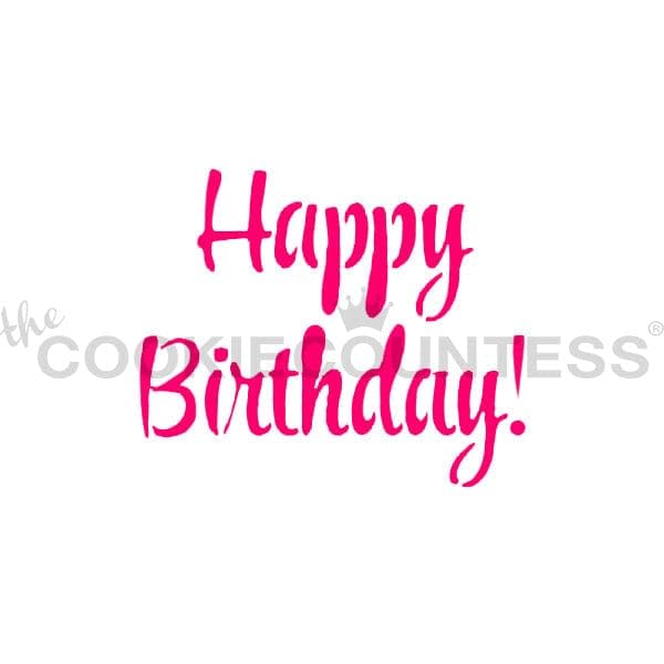 The Cookie Countess Script Happy Birthday Stencil