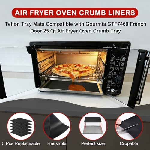 5 Pcs Reusable Air Fryer Crumb Tray Liners Compatible with Gourmia GTF7460 Toaster Oven Air Fryer Combo, Heat Resistant Nonstick Teflon Drip Pan Liners for Gourmia Accessories - size: Reusable Crumb Tray Liners